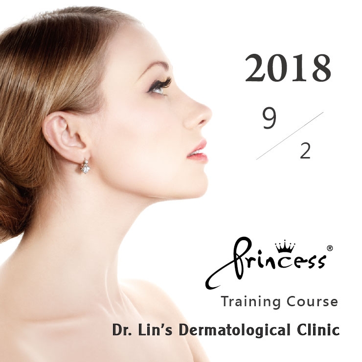 Dr. Lin’s Dermatological Clinic  Princess Training Course in Jun.2018